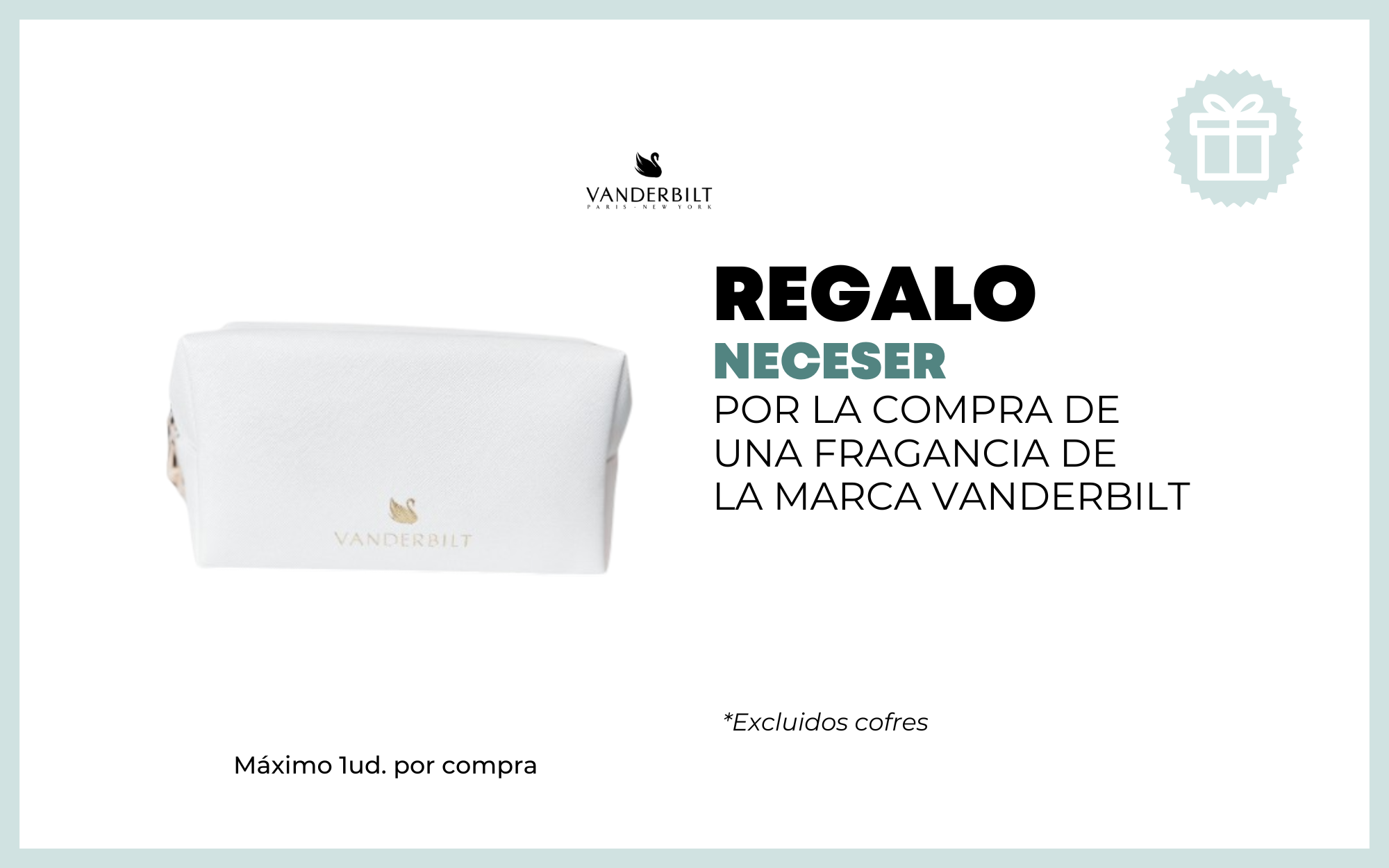 REGALO NECESER POR LA COMPRA DE UNA FRAGANCIA VANDERBILT excluidos cofres